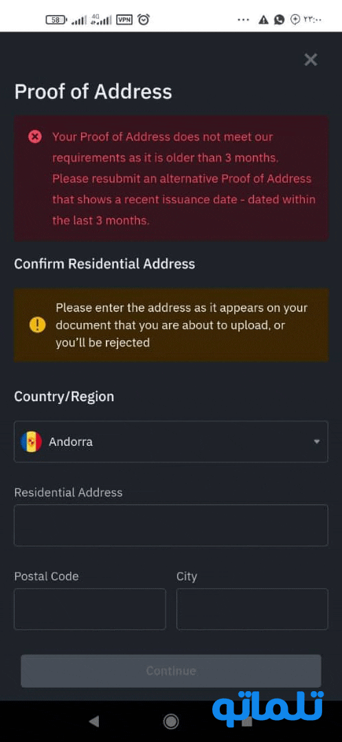 ( your proof of address does not meet our requirememnts as it is older than3 month) 